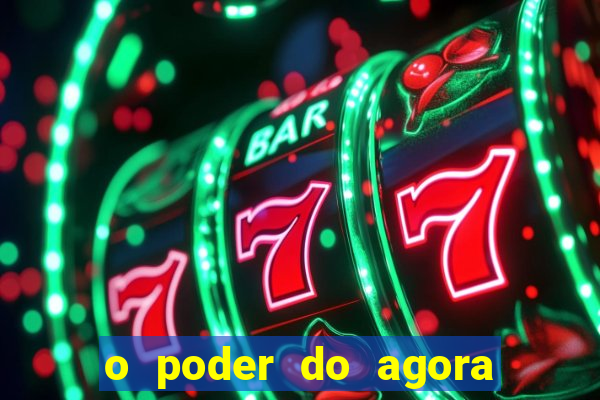 o poder do agora pdf google drive